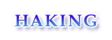 HAKING